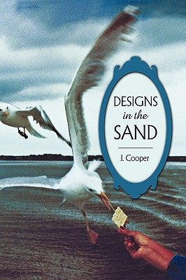 Designs in the Sand by J. Cooper, Cooper