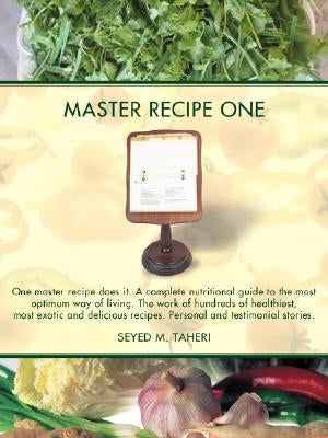 Master Recipe One by Taheri, Seyed M.