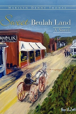 Sweet Beulah Land by Thomas, Marilyn Denny