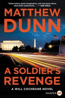 A Soldier's Revenge: A Will Cochrane Novel by Dunn, Matthew