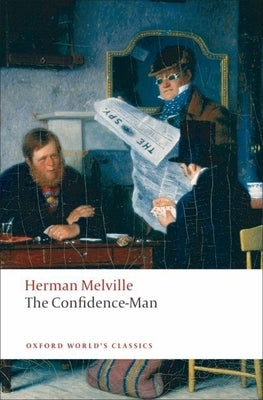 The Confidence-Man: His Masquerade by Melville, Herman