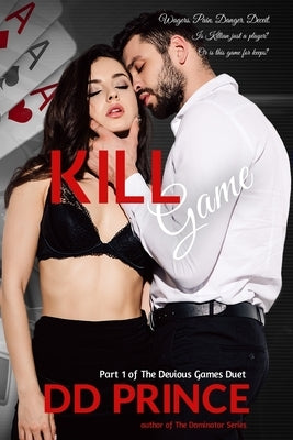 Kill Game: The Devious Games Duet, Part 1 by Prince, DD