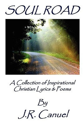 Soul Road by Canuel, J. R.