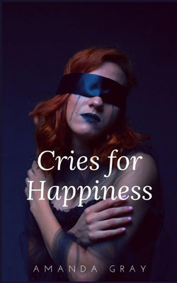 Cries of happiness by Gray, Amanda