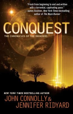 Conquest: The Chronicles of the Invaders by Connolly, John