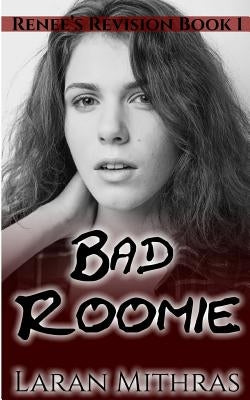 Bad Roomie by Mithras, Laran