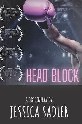 Head Block by Sadler, Jessica M.