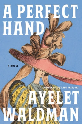A Perfect Hand by Waldman, Ayelet
