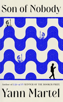 Son of Nobody by Martel, Yann