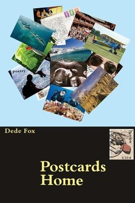 Postcards Home by Fox, Dede