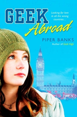 Geek Abroad by Banks, Piper