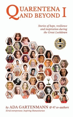 Quarentena and Beyond I by Gartenmann, Ada