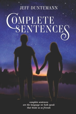 Complete Sentences by Duntemann, Jeff