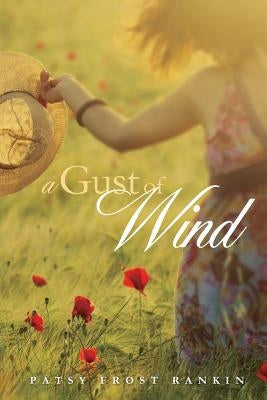 A Gust of Wind by Rankin, Patsy Frost