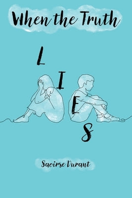 When the Truth Lies by Durant, Saoirse