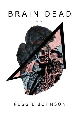 Brain Dead by Johnson, Reggie