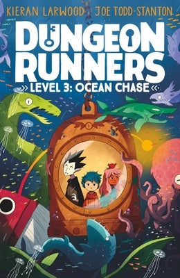 Dungeon Runners: Ocean Chase by Todd-Stanton, Joe