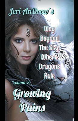 Growing Pains by Andrew, Jeri