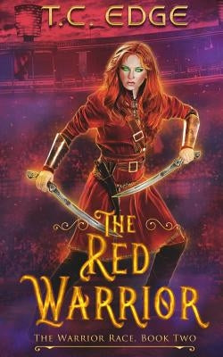 The Red Warrior: The Warrior Race, Book Two by Messias, Laercio