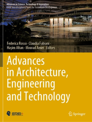 Advances in Architecture, Engineering and Technology by Rosso, Federica