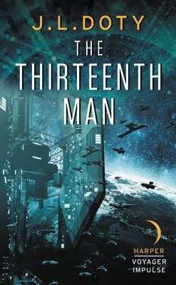 The Thirteenth Man by Doty, J. L.