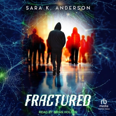Fractured by Anderson, Sara K.