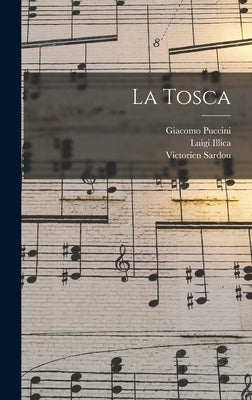 La Tosca by Sardou, Victorien