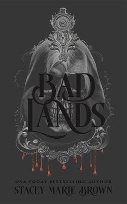 Bad Lands by Brown, Stacey Marie