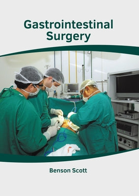 Gastrointestinal Surgery by Scott, Benson