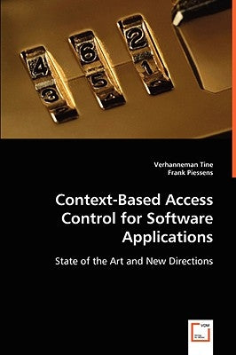 Context-Based Access Control for Software Applications by Tine, Verhanneman