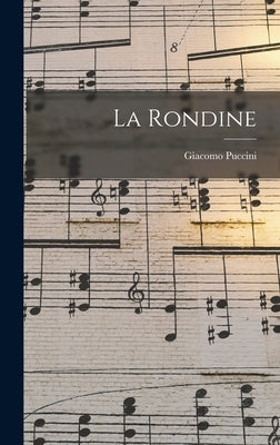 La Rondine by Puccini, Giacomo