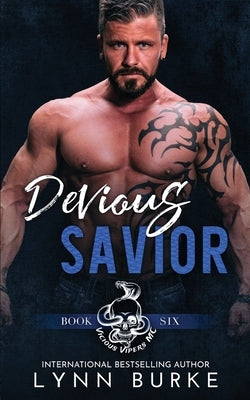 Devious Savior: A Steamy MC Romantic Suspense by Burke, Lynn