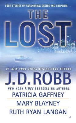The Lost by Robb, J. D.