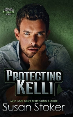 Protecting Kelli by Stoker, Susan