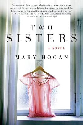 Two Sisters by Hogan, Mary