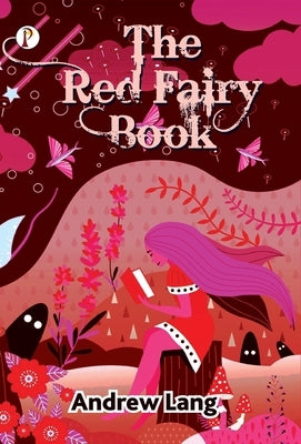 The Red Fairy Book by Andrew Lang