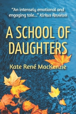 A School of Daughters by MacKenzie, Kate Rene'