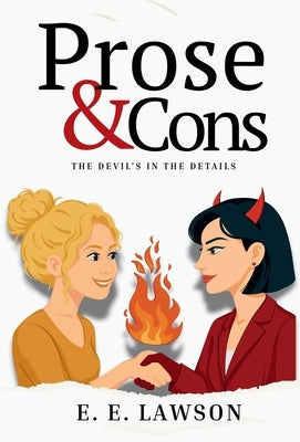 Prose & Cons: The Devil's in the Details by Lawson, E. E.