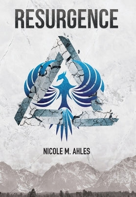 Resurgence by Ahles, Nicole M.