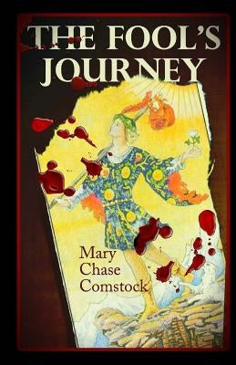 The Fool's Journey by Comstock, Mary Chase
