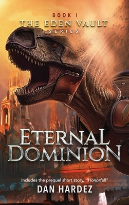 Eternal Dominion by Hardez, Dan