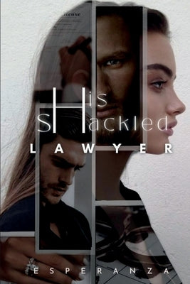 His Shackled Lawyer by Davison (Esperanza), Irene