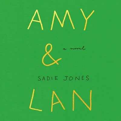 Amy & LAN by Jones, Sadie