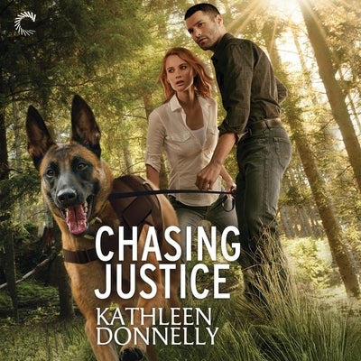 Chasing Justice by Donnelly, Kathleen