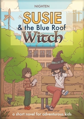 Susie & The Blue Roof Witch by Guilhot, Nathan Nighten