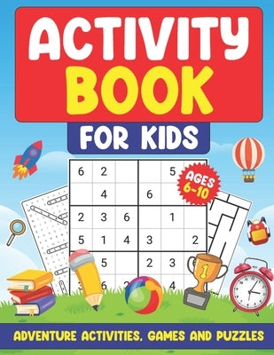 Activity Book for Kids by Garza, Hector A.
