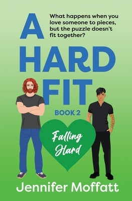 A Hard Fit by Moffatt, Jennifer