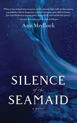 Silence of the Seamaid by Medlock, Ann