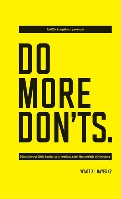 Do More Don'ts by Wyatt, Steve