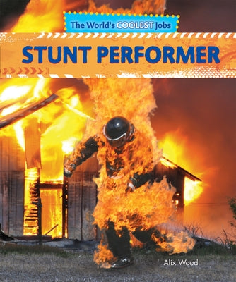 Stunt Performer by Wood, Alix